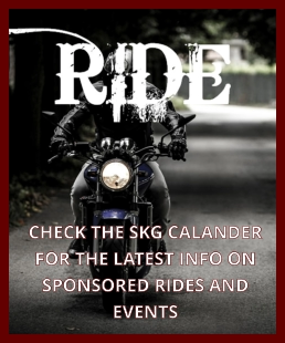 Check the SKG Calander for the latest info on sponsored Rides and Events